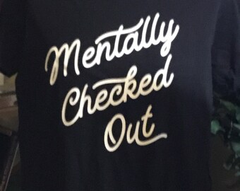 Mentally Checked Out