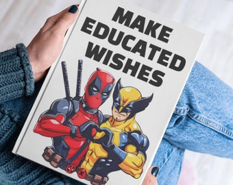 Deadpool and Wolverine Funny Make Educated Wishes I Like Me Hardcover Journal Matte,  150 Lined Pages