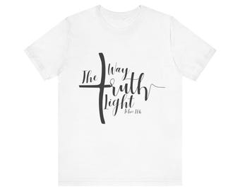 Jesus Bibel Vers T-Shirt: Der Weg, die Wahrheit, das Licht
