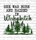 Wishabitch Woods Sublimation PNG, Funny Designs, Forrest Outdoor, Born and Raised, Shirt Designs, Direct to Garment, Printable Transfers 