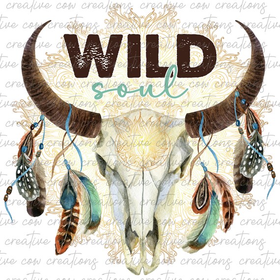 Wild Soul Bull Skull PNG Feathers Western Boho Rustic Cowboy - Etsy
