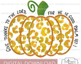 Jesienny projekt sublimacji Święta Dziękczynienia Pismo Święte Chrześcijańska dynia Panterka Psalm 107:1 Tan
