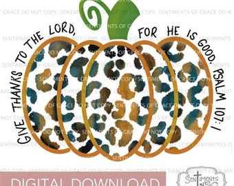 Jesienny projekt sublimacji Święta Dziękczynienia Pismo Święte Chrześcijańska dynia Leopard Print Psalm 107:1