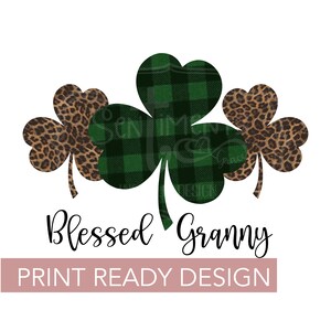 Blessed Granny St. Patrick&#39;s Day Sublimation Design Christian Shamrock Leopard Cheetah Green Plaid