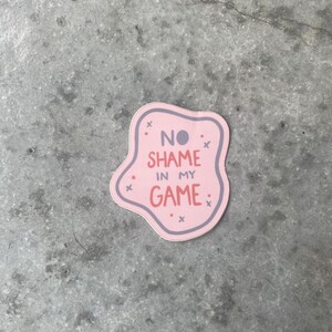 No Shame Sticker