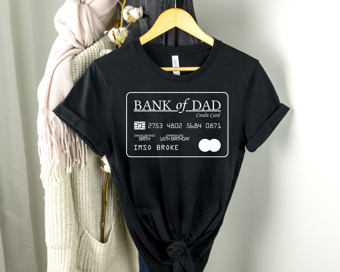 Bank of Dad Shirt Funny Dad Shirt Funny Gift for Dad Gift Etsy