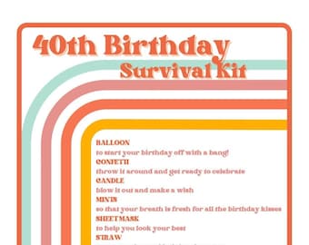 40th Birthday Survival Kit