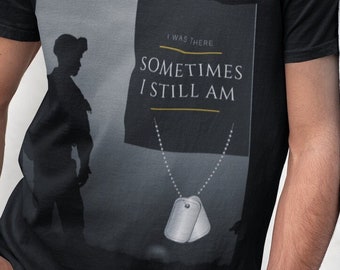 Militär Tshirt I Was There... Manchmal bin ich noch, ArmyT-Shirt, Navy T-Shirt, Marines T-Shirt, Airforce T-Shirt, War Tshirt, Herren T-Shirt