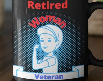 Pensionierte Frau Veteran Tasse, Frauen Veteran KaffeeBecher, Pensionierte Frau Veteran Teebecher, Keramik Veteran Tasse, 11 Oz Frau Veteran Tasse