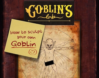 EBOOK ( ENGLISH ) Goblin PDF download tutorial: How to sculpt your own Goblin with Goblinslab.Learn how-ooak-sculpture-polymerclay-fantasy