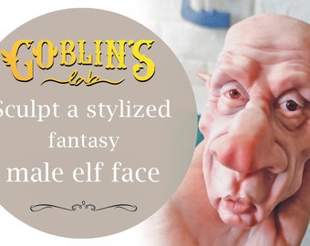 How to Sculpt a fantasy stylized male character face ~ Video, eBook, Template ~ Art Doll Class ~ Art Doll Making Tutorial English