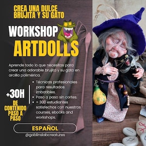 May include: Workshop ArtDolls advertisement. The image features a whimsical witch doll holding a black cat, with text in Spanish. The text promotes a workshop on creating witch dolls and cats with polymer clay, including professional techniques and step-by-step instructions.