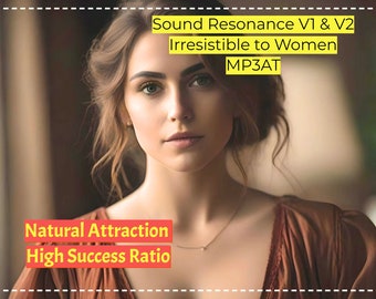 Sound Resonance: Irresistible to Women MP3 AT. Natural Attraction with High Success Ratio