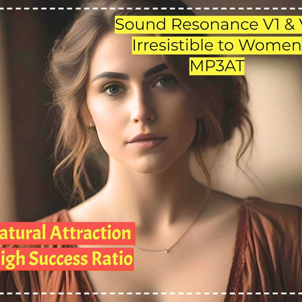 Sound Resonance: Irresistible to Women MP3 AT. Natural Attraction with High Success Ratio