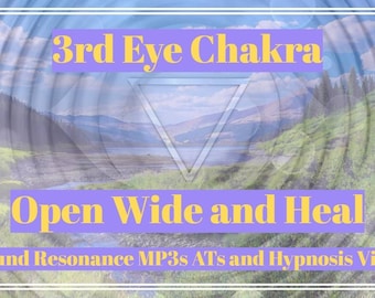 Sound Resonance: 3rd Eye Chakra - Open wide and Heal - Amazing Mind Clarity MP3 AT and Hypnosis Video