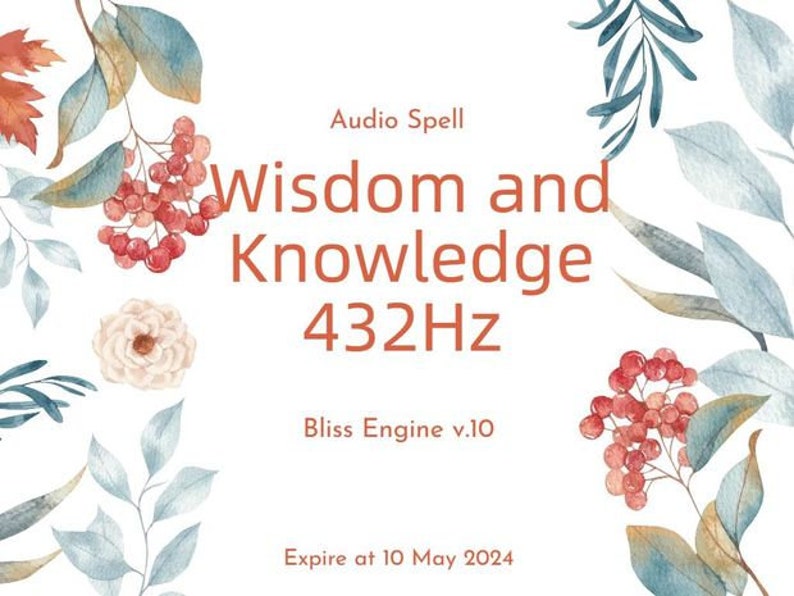 Wisdom and Knowledge 432Hz Very mighty Audio Spell until 10 May 2024 New Bliss Engine v.10 image 1