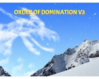 Order of Domination V3 - (Fight and don't give up)
