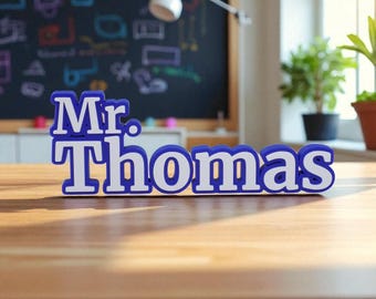 Personalized Teacher Desk Name Sign, Custom 3D Printed Desktop Nameplate, Classroom Decor,  3D Printed PLA, Back to School Gift for Teachers
