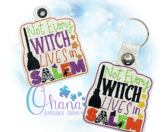Not Every Witch Key Chain, key fob, snap tab  The Hoop Designs Machine Embroidery Designs