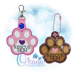 Rescue Mom Key Chain, key fob, snap tab In The Hoop Machine Embroidery Designs
