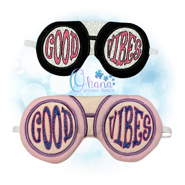 Intro Price! Good Vibes Sleep Mask In The Hoop Machine Embroidery Design