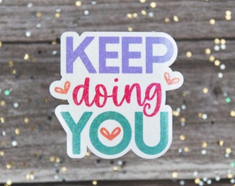 Motivational Vinyl Decals for Laptops, Stickers for Planners, For Books, Journal Decoration, Encouragement Gifts