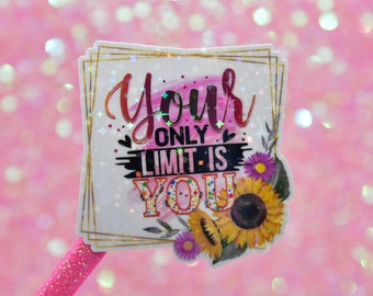 Only Limit is You Motivational Quotes, Vinyl Stickers for Laptops, Decals for Tumblers, Fitness Quotes, Encouragement Decals