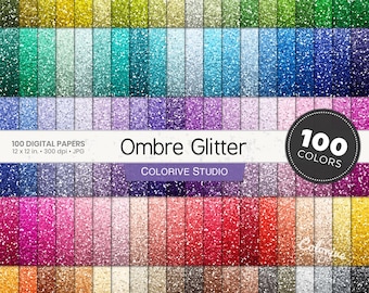 May include: A collection of 100 digital papers featuring ombre glitter textures in a wide spectrum of colors. The image includes text stating 100 DIGITAL PAPERS, 12 x 12 in. 300 dpi JPG, Ombre Glitter, COLORIVE STUDIO, and 100 COLORS in a circle.