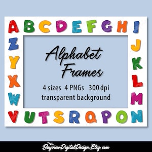 May include: A rectangular digital frame border decorated with colorful, multi-colored letters of the alphabet. The center contains the black text: Alphabet Frames, 4 sizes 4 PNGs 300 dpi transparent background. The bottom displays BayviewDigitalDesign.Etsy.com.