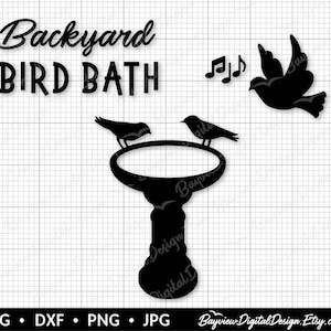 Bain d'oiseaux d'arrière-cour SVG, bain d'oiseau CLIPART, Silhouette d'oiseau, ornithologue amateur fichier, chanson d'oiseau imprimable, bain d'oiseau en plein air png amoureux de la nature jpg