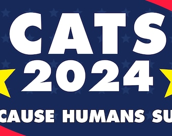 CATS 2024 Bumper Sticker 4x8