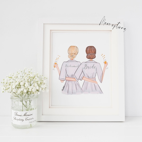 Art print - Bridesmaid, Sister or Best friend and Bride wedding sketch, Keepsake gift for Bridal party or Bride