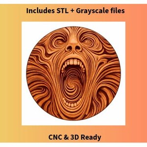 May include: A circular illustration of a screaming face, featuring an open mouth and swirling lines in shades of brown and orange. Text reads "Includes STL + Grayscale files" and "CNC & 3D Ready".