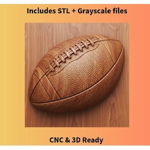 May include: A brown football with white laces, set against a wooden background. The image includes the text "Includes STL + Grayscale files" and "CNC & 3D Ready". The football is designed with detailed textures.