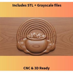 May include: A wooden carving of a pot of gold with a rainbow arch, set against a wood grain background. The image includes the text "Includes STL + Grayscale files" and "CNC & 3D Ready".