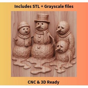 May include: A wooden carving of four sad snowmen with scarves and hats. The snowmen are melting at the bottom. The text "Includes STL + Grayscale files" and "CNC & 3D Ready" are in the image.