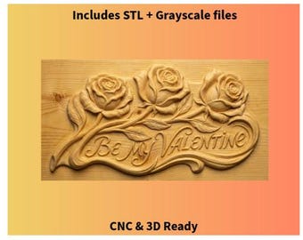 Be My Valentine CNC Relief | Rose Floral Wood Carving | Romantic Valentine Sign STL & Grayscale | Personalized CNC Decor