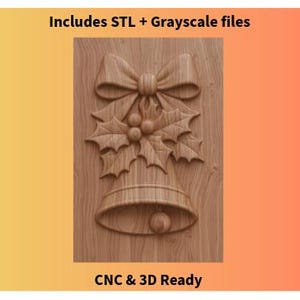 May include: A wooden relief carving of a Christmas bell with a bow and holly leaves. The bell has a small ball at the bottom. The text "Includes STL + Grayscale files" and "CNC & 3D Ready" are visible.