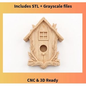 May include: A light brown wooden birdhouse with a detailed, carved design. The birdhouse features a small window, a round opening, and carved leaves. The text "Includes STL + Grayscale files" and "CNC & 3D Ready" are visible.