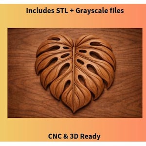 May include: A detailed, carved wooden Monstera leaf. The leaf is a warm brown color and features intricate veining and cut-out details. The image includes the text "Includes STL + Grayscale files" and "CNC & 3D Ready".