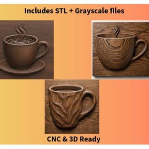 May include: Three brown wooden coffee cup designs with steam rising from the coffee. The image includes the text "Includes STL + Grayscale files" and "CNC & 3D Ready". The cups have different carved textures and are displayed on a gradient background.