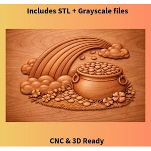 May include: A wooden carving depicting a rainbow over a pot of coins, with shamrocks and clouds. The text "Includes STL + Grayscale files" and "CNC & 3D Ready" are also visible.