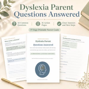 May include: A 77-page printable parent guide titled Dyslexia Parent Questions Answered, featuring three displayed pages with educational text, checklists, and a blue circular icon of a human head profile containing a brain and alphabet letters.