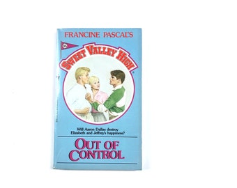 Sweet Valley High, Out of Control, paperback book, Francine Pascal author, 1980's kids teen novel