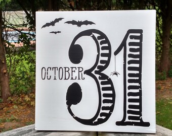 October 31st Halloween Sign, Halloween Decor