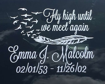Fly High Until We Meet Again Car Decal, Remembrance Decal, In Loving Memory Decal
