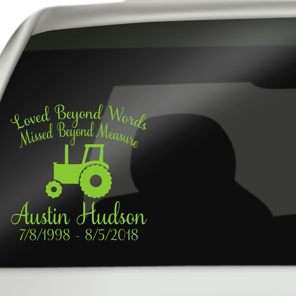 Loved Beyond Words Missed Beyond Measure Tractor Decal, Remembrance Decal, In Loving Memory Decal,Kids Memorial Decal, Farmer Memorial Decal