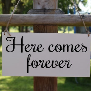 Here Comes Forever Wedding Sign, Ring Bearer Sign, Flower Girl Sign, Wedding Ceremony Sign