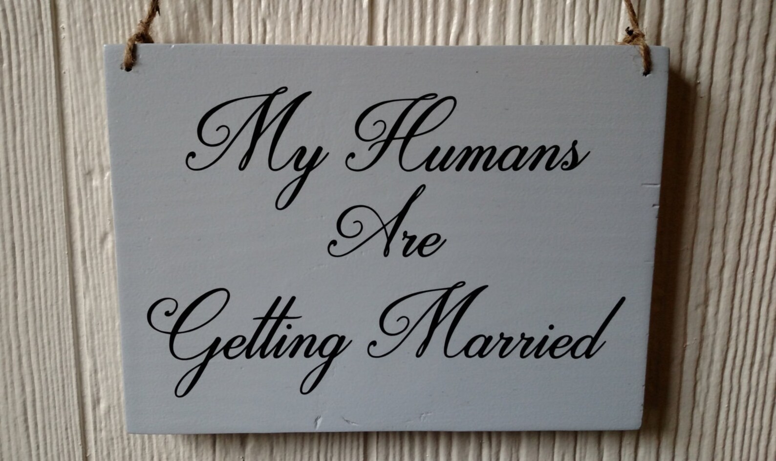 My Humans Are Getting Married Wedding Sign - Etsy