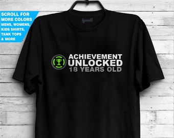 Achievement Unlocked 18 Years Old Shirt Birthday gift Idea bday t shirt adult legal Limited Edition 18 year old Geek Video Games